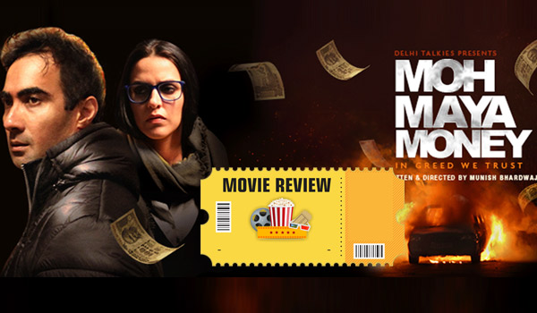 moh-maya-money-movie-review