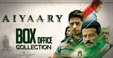 aiyaary box office