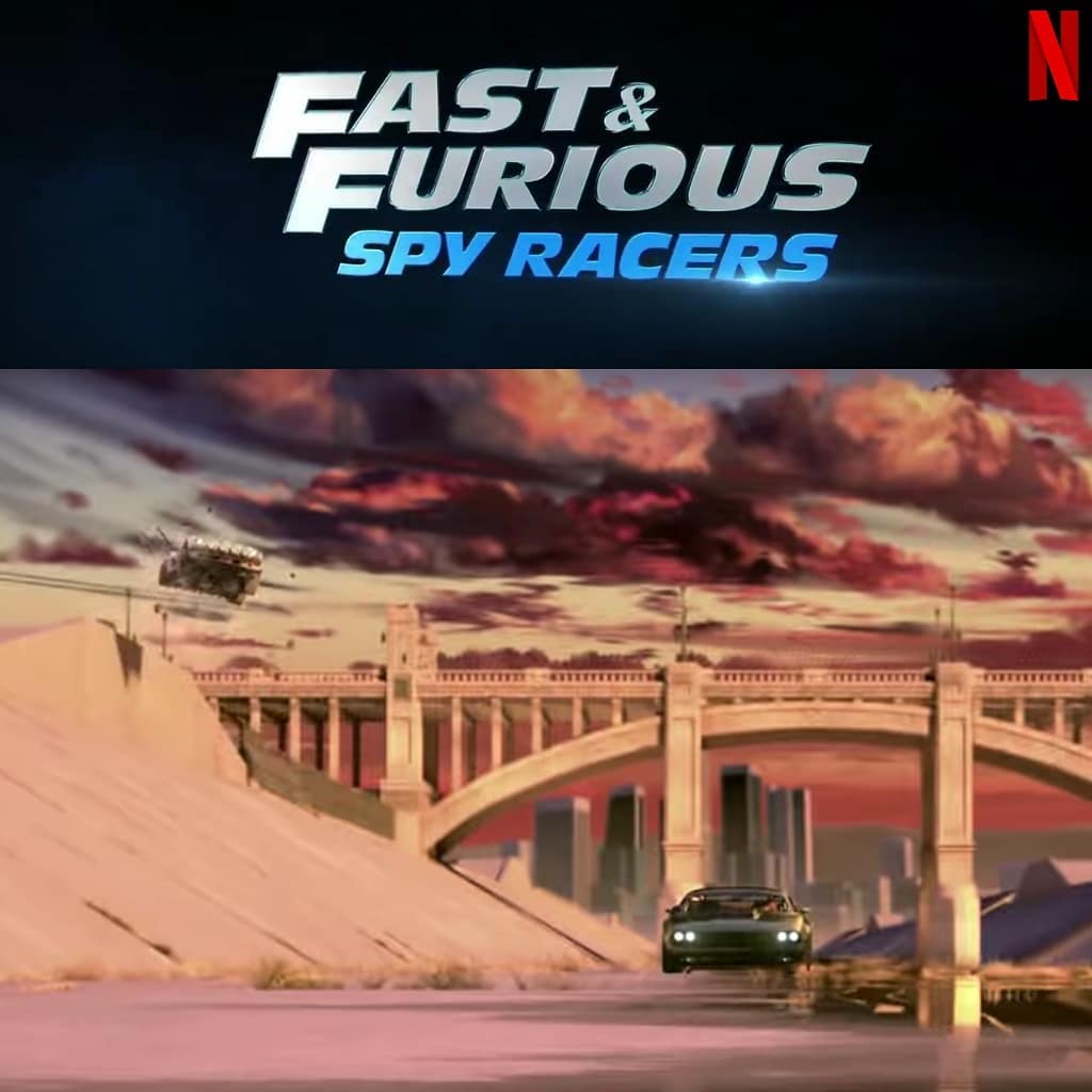 Fast & Furious: Spy Racers Animated Series Release Date, Cast, Trailer  Video on Netflix