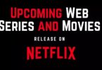 Netflix Upcoming Original Web Series 2021-2022 List With Release Date, Trailer & Details
