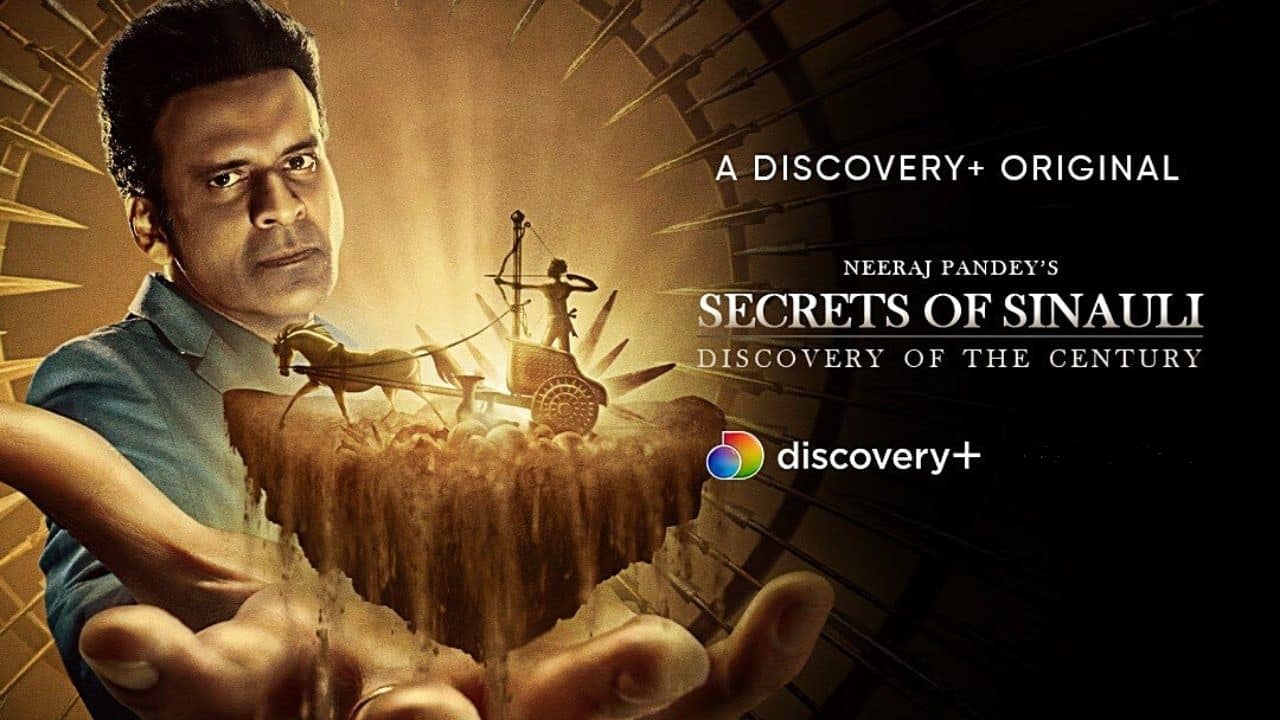 Secrets of Sinauli- Discovery Plus