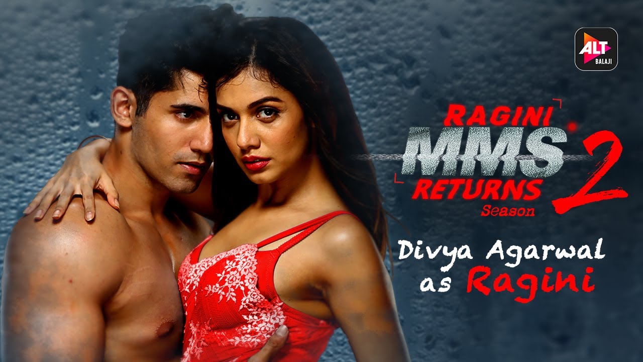 Ragini MMS Returns- ALT Balaji