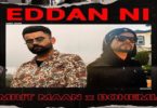 Bohemia New Song Eddan ni Ft. Amrit Maan First Look Out Teaser & Video