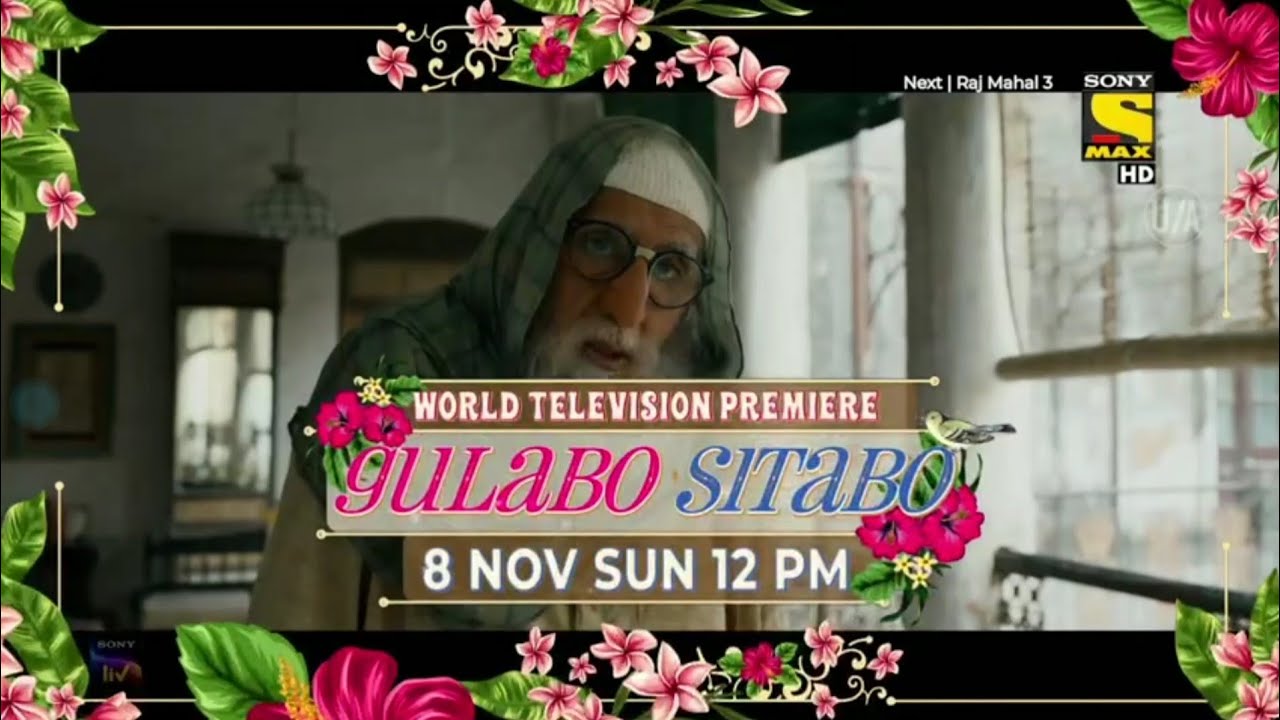Gulabo Sitabo World Television Premier (WTP)