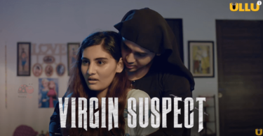 Virgin Suspect Web Series
