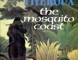The mosquito coast