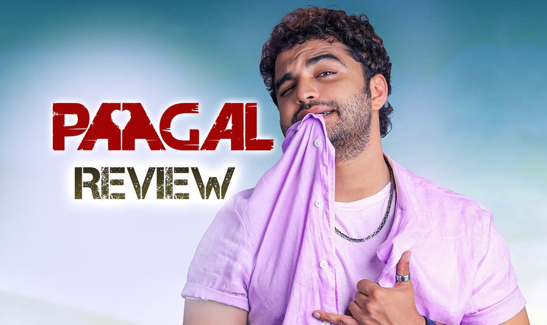 Paagal Movie Review 