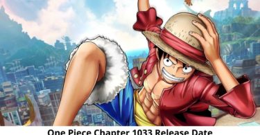 One piece 1033 Spoiler Leak Release Date And Time Revealed!