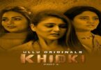 Khidki Part 2 ULLU Web Series