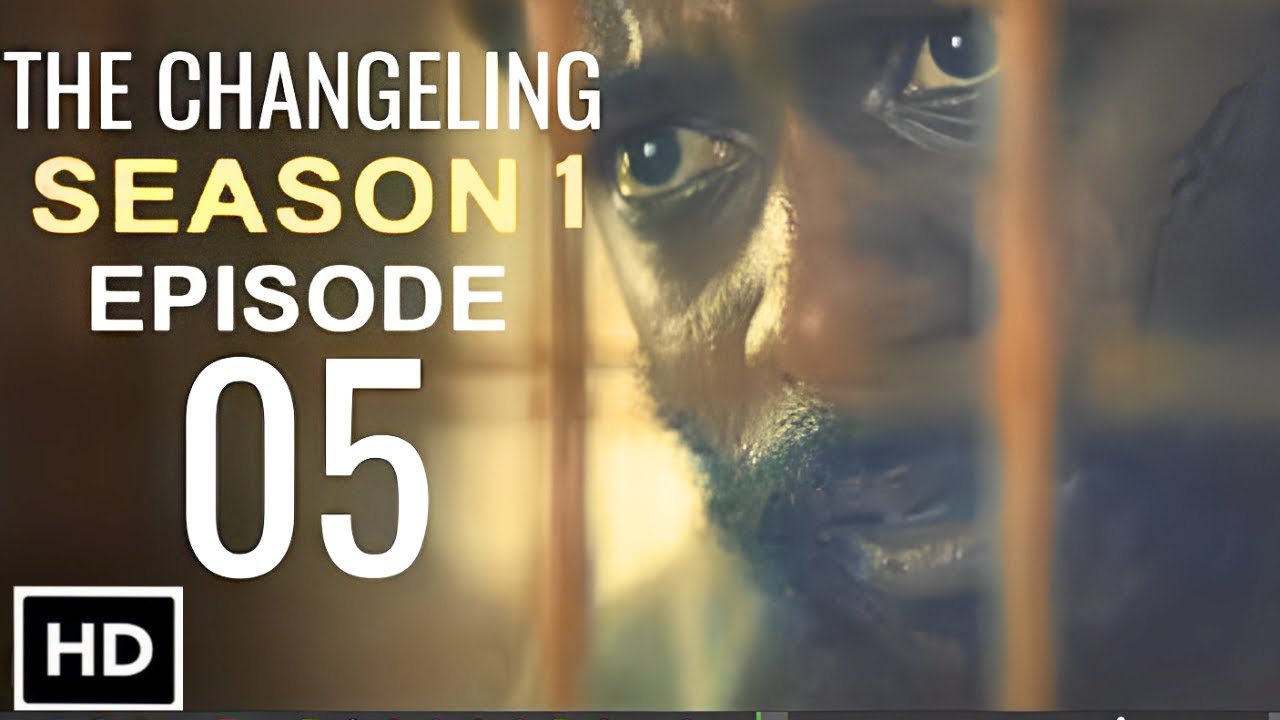 The Changeling Season 1 Episode 5 Release Date