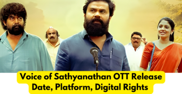 Voice Of Sathyanathan OTT Release