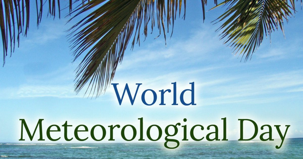 World Meteorological Day 2019 History, Themes, Quotes, Messages, Images