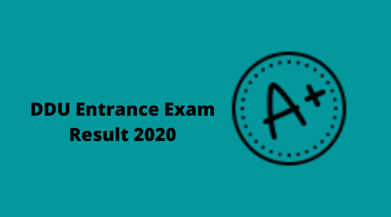 DDU Entrance Exam Result 2020 UG and PG Declared